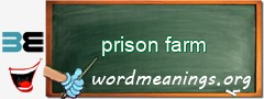 WordMeaning blackboard for prison farm